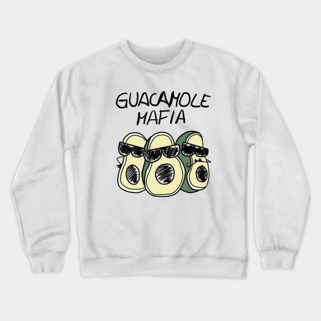 Mafia Guacamole Crewneck Sweatshirt by Moticuco